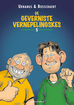 De Geverniste Vernepelingskes 5