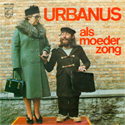 Urbanus Single: Als Moeder Zong