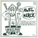 Urbanus Single: Awel Mercie